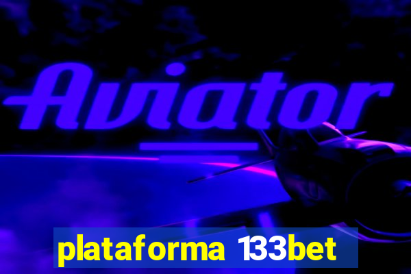 plataforma 133bet